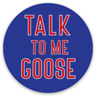 Talk to Me Goose R2blue