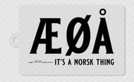 Æ Ø Å Letters | Acrylic 3x2 Key Tag It's a Norsk Thing