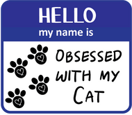 Hello Obsessed Cat Magnet